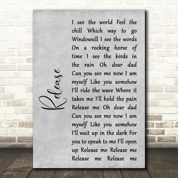 Pearl Jam Release Grey Rustic Script Song Lyric Quote Music Print