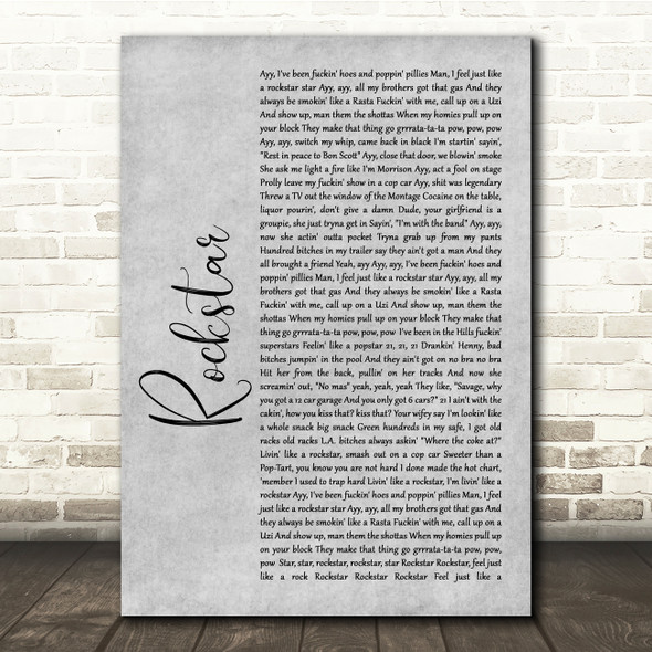 Post Malone Rockstar Grey Rustic Script Song Lyric Quote Music Print