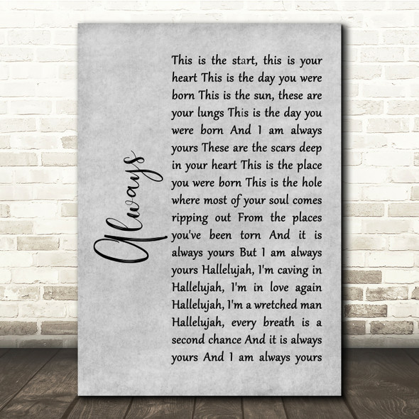 Switchfoot Always Grey Rustic Script Song Lyric Quote Music Print