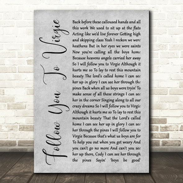 Tyler Childers Follow You To Virgie Grey Rustic Script Song Lyric Quote Music Print