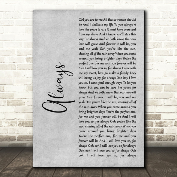 Atlantic Starr Always Rustic Script Grey Song Lyric Quote Print