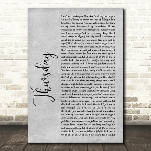 Jess Glynne Thursday Rustic Script Grey Song Lyric Quote Print