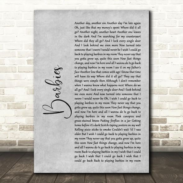 Pink Barbies Rustic Script Grey Song Lyric Quote Print