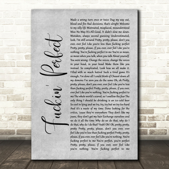 Pink Fuckin' Perfect Rustic Script Grey Song Lyric Quote Print