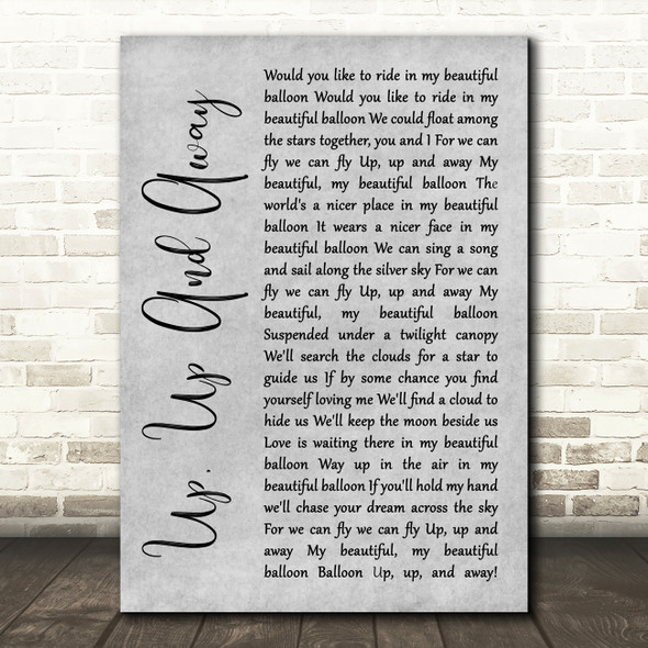 The 5th Dimension Up, Up And Away Rustic Script Grey Song Lyric Quote Print