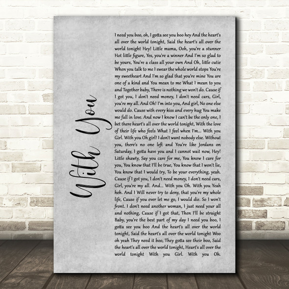 Chris Brown With You Rustic Script Grey Song Lyric Quote Print