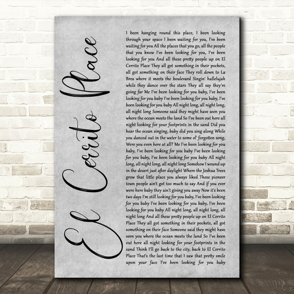 Kenny Chesney El Cerrito Place Rustic Script Grey Song Lyric Quote Print