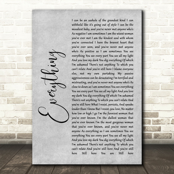 Alanis Morissette Everything Rustic Script Grey Song Lyric Quote Print