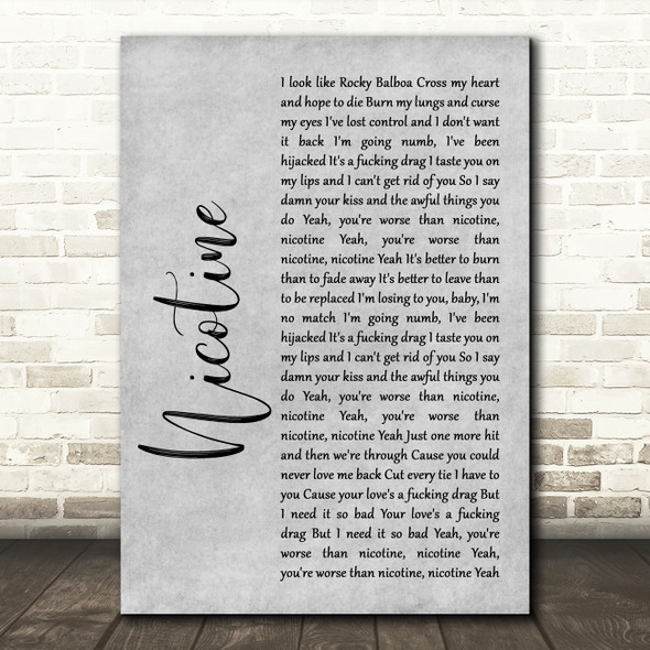 Panic! At The Disco Nicotine Rustic Script Grey Song Lyric Quote Print
