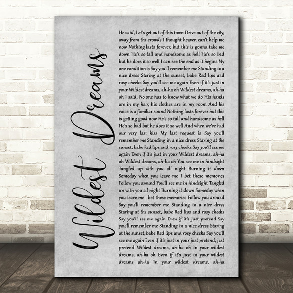 Taylor Swift Wildest Dreams Rustic Script Grey Song Lyric Print