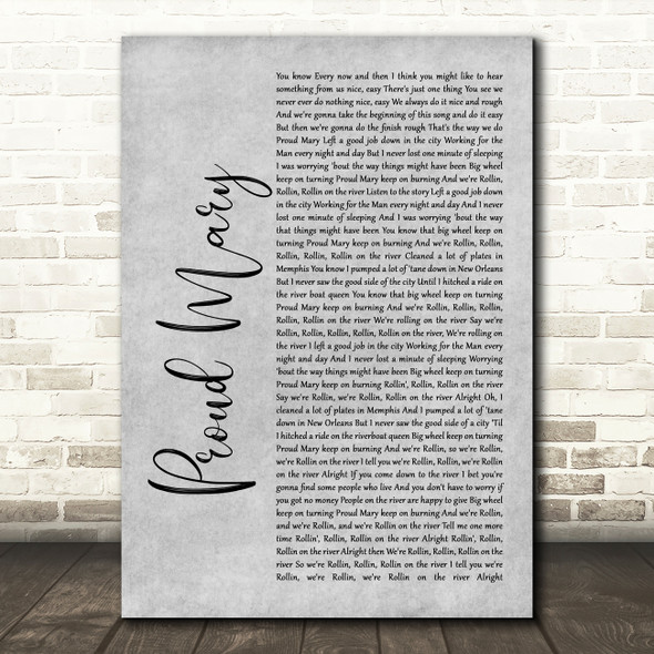 Tina Turner Proud Mary Rustic Script Grey Song Lyric Print