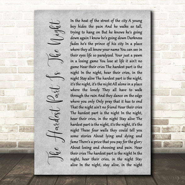 Bon Jovi The Hardest Part Is The Night Rustic Script Grey Song Lyric Print