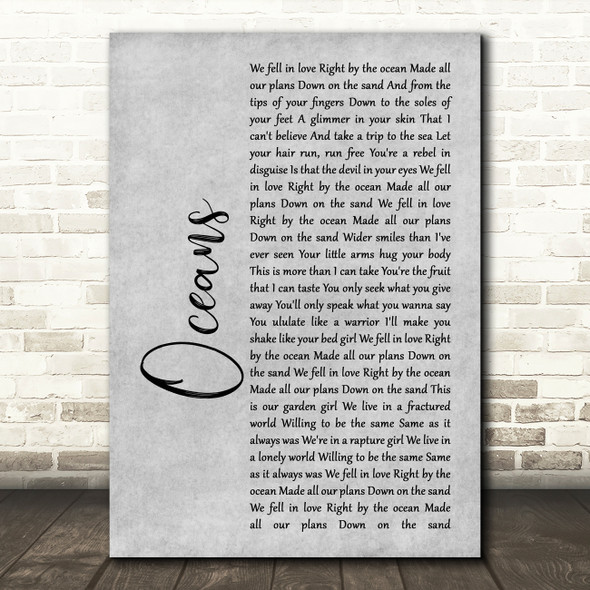 Coasts Oceans Rustic Script Grey Song Lyric Print