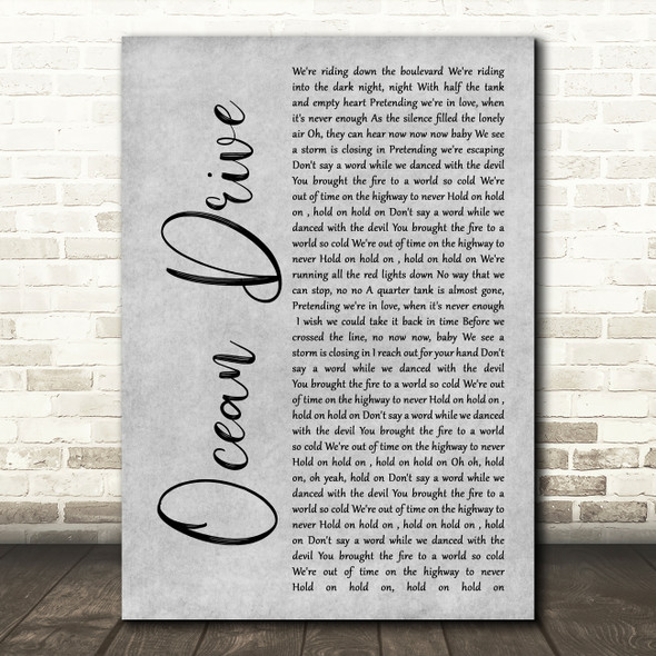 Duke Dumont Ocean Drive Rustic Script Grey Song Lyric Print