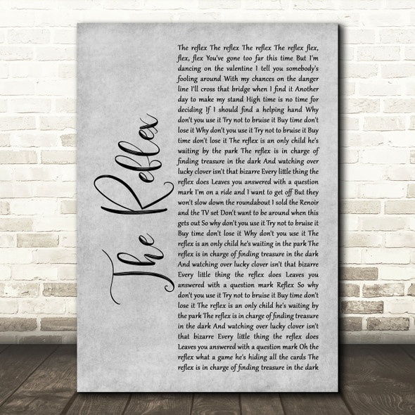 Duran Duran The Reflex Rustic Script Grey Song Lyric Print