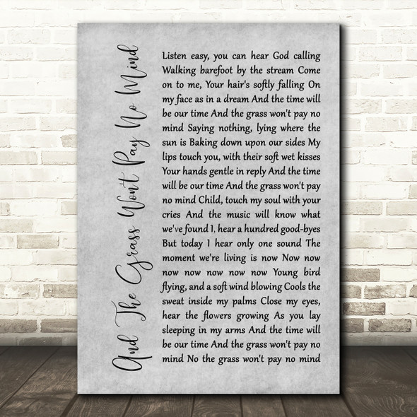 Elvis And The Grass Won't Pay No Mind Rustic Script Grey Song Lyric Print