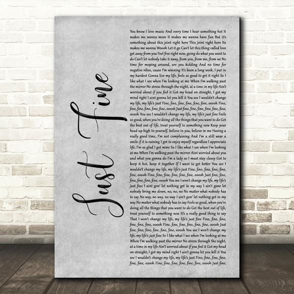 Mary J Blige Just Fine Rustic Script Grey Song Lyric Print