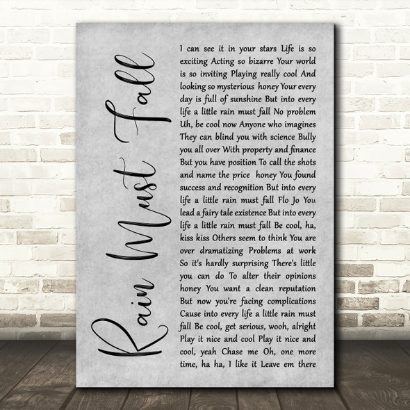 Queen Rain Must Fall Rustic Script Grey Song Lyric Print