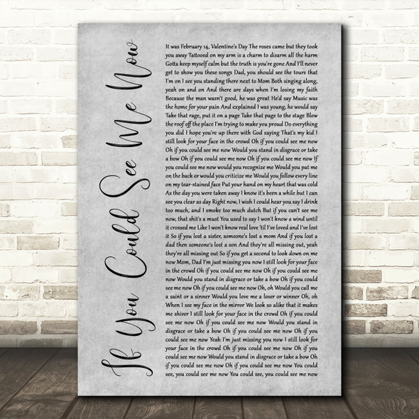 The Script If You Could See Me Now Rustic Script Grey Song Lyric Print