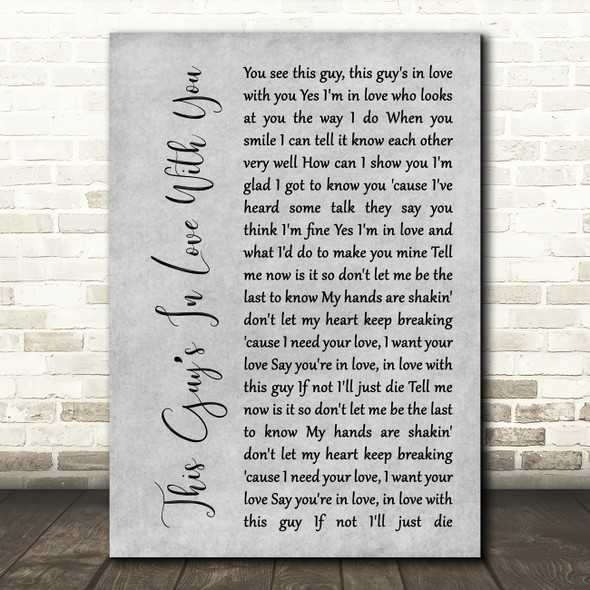Herb Albert This Guys In Love With You Rustic Script Grey Song Lyric Print