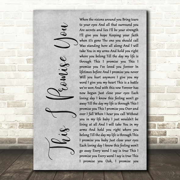 N Sync This I Promise You Rustic Script Grey Song Lyric Quote Print