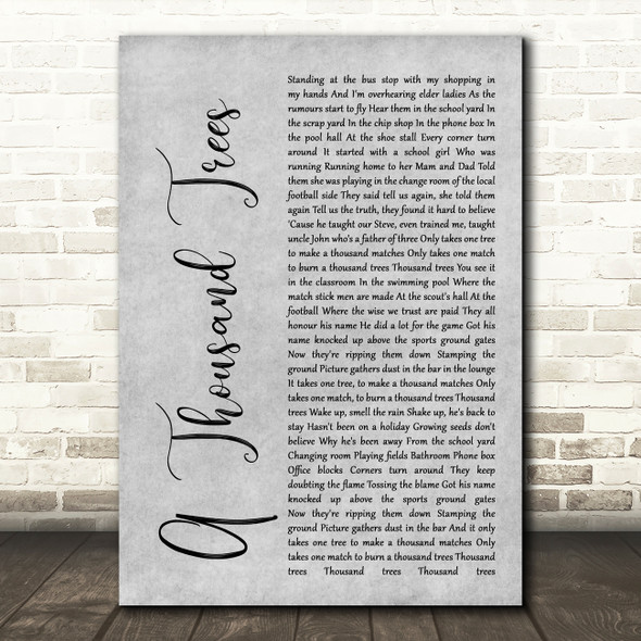 Stereophonics A Thousand Trees Rustic Script Grey Song Lyric Quote Print