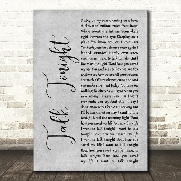 Oasis Talk Tonight Grey Rustic Script Song Lyric Print