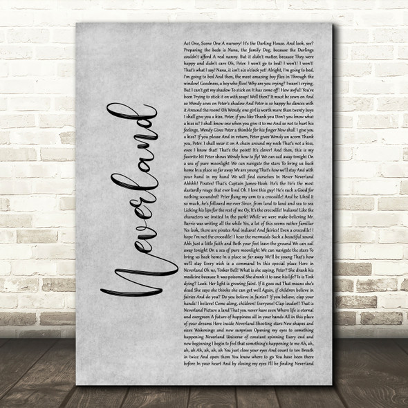 Matthew Morrison, Laura Michelle Kelly, Neverland Grey Rustic Script Song Lyric Music Art Print