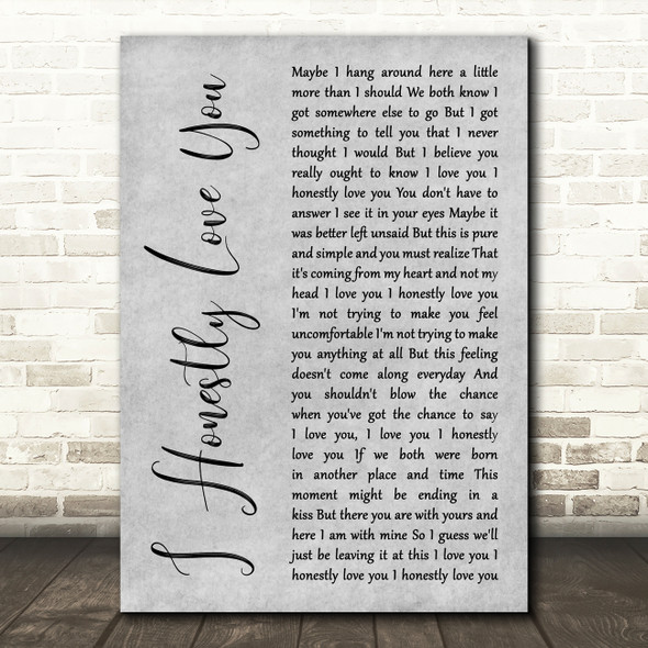 Olivia Newton-John I Honestly Love You Grey Rustic Script Song Lyric Music Art Print