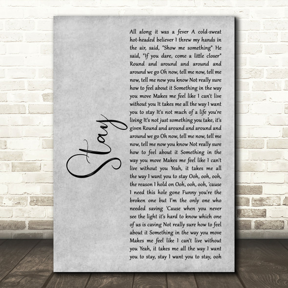 Rihanna Stay Grey Rustic Script Song Lyric Music Art Print