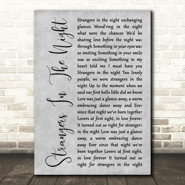 Frank Sinatra Strangers In The Night Grey Rustic Script Song Lyric Music Art Print