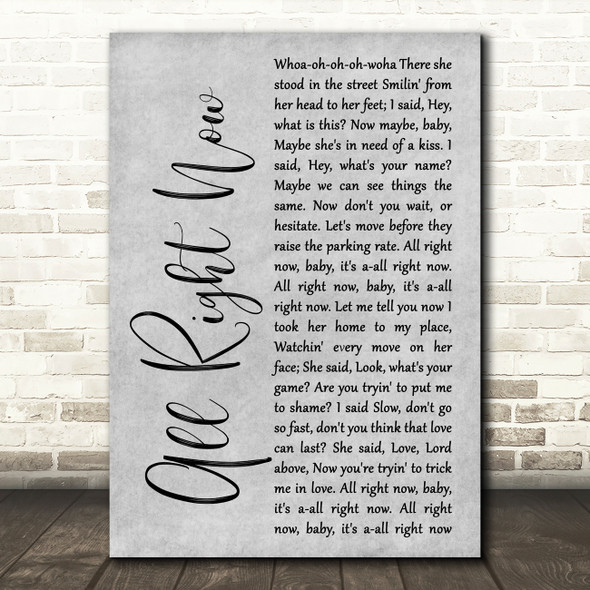 Free All Right Now Grey Rustic Script Song Lyric Music Art Print