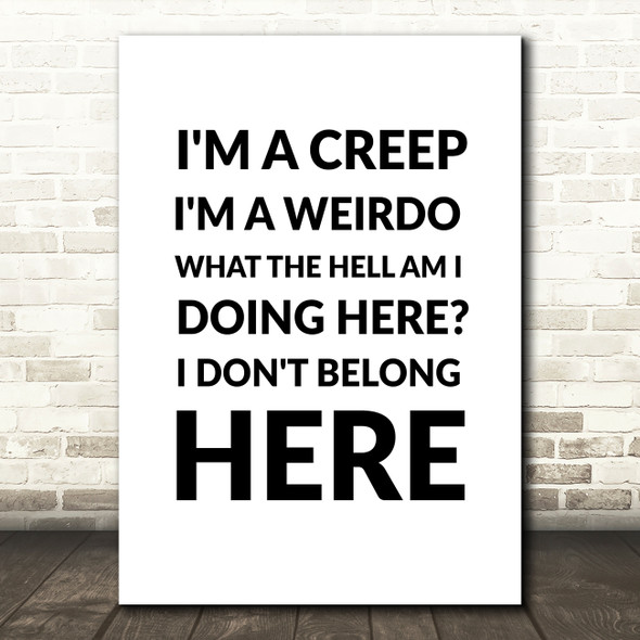 Creep Radiohead Song Lyric Quote Print