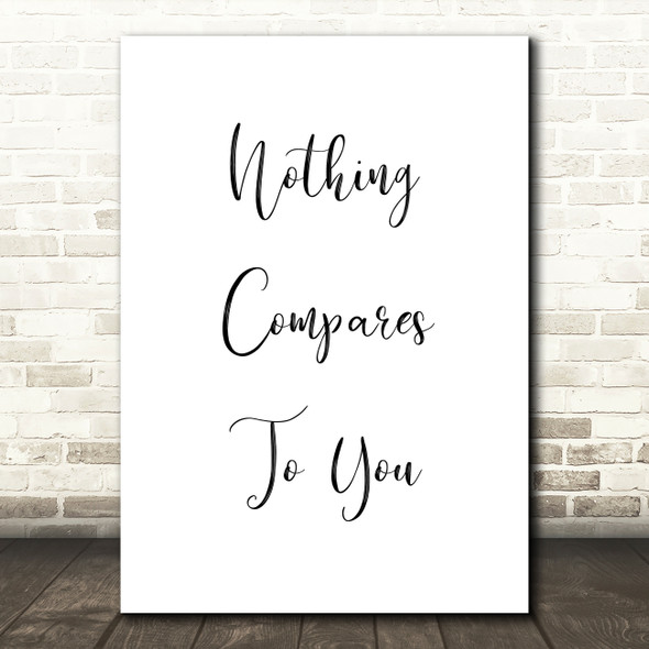 Sinéad O'Connor Nothing Compares 2 U Song Lyric Quote Print