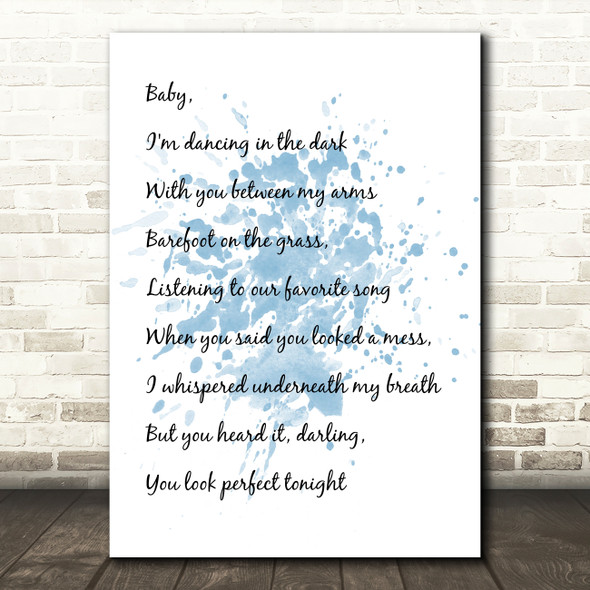 Blue White & Black Ed Sheeran Perfect Song Lyric Quote Print