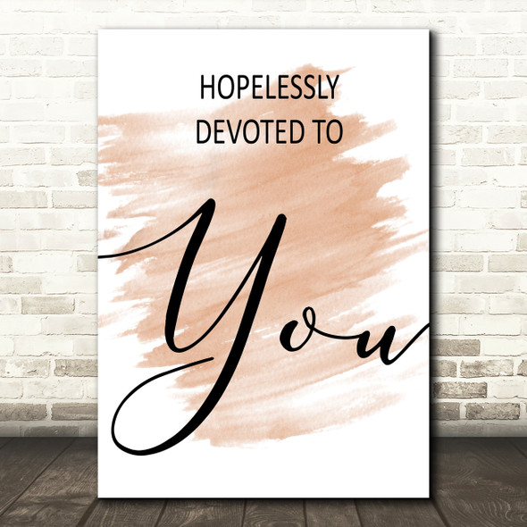 Watercolour Grease Hopelessly Devoted Song Lyric Quote Print