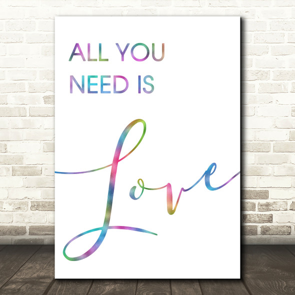 Rainbow Beatles All You Need Is Love Song Lyric Quote Print