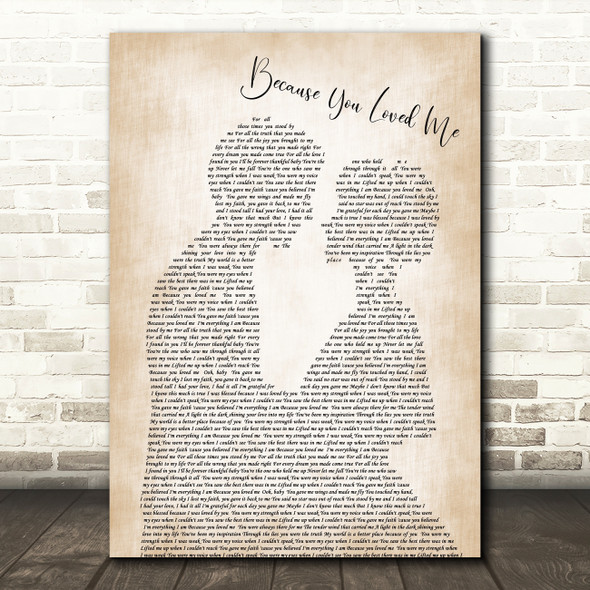 Celine Dione Because You Loved Me Man Lady Bride Groom Wedding Song Lyric Quote Print