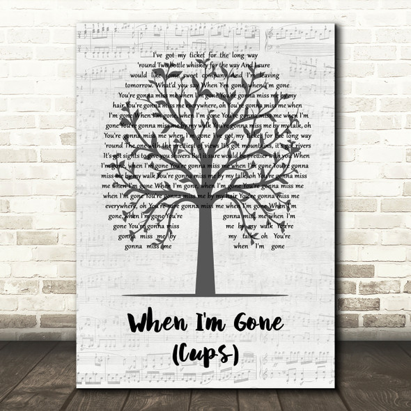 Anna Kendrick When I'm Gone (Cups) Music Script Tree Song Lyric Music Art Print