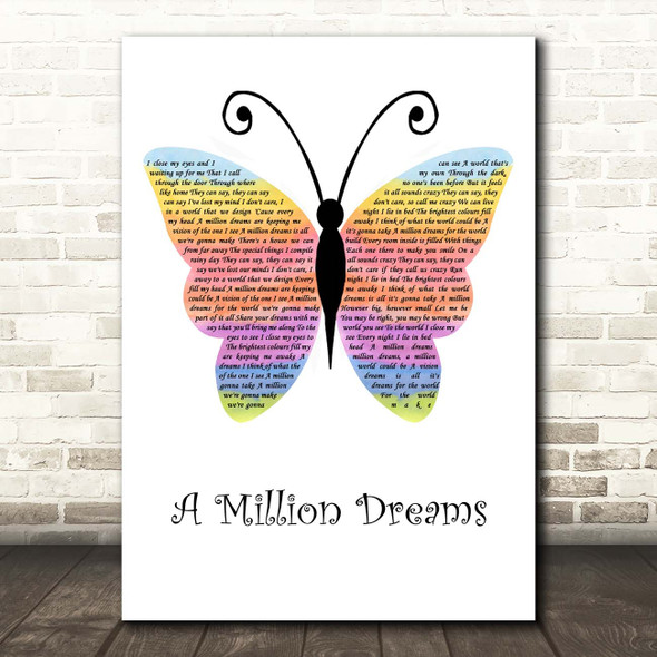 The Greatest Showman A Million Dreams Rainbow Butterfly Song Lyric Print
