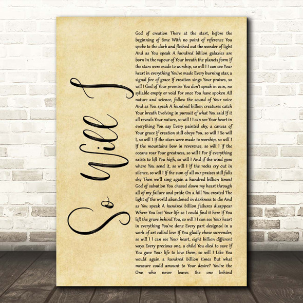 Hillsong United So Will I Rustic Script Song Lyric Print