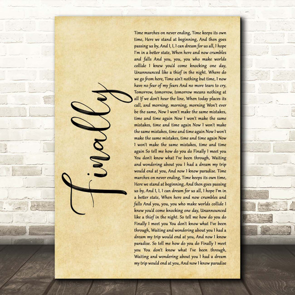 Kings of Tomorrow Finally Rustic Script Song Lyric Print