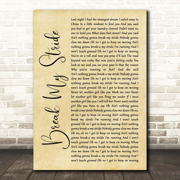 Matthew Wilder Break My Stride Rustic Script Song Lyric Print