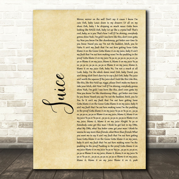 Lizzo Juice Rustic Script Song Lyric Wall Art Print