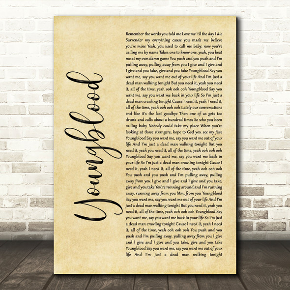 5 Seconds Of Summer Youngblood Rustic Script Song Lyric Quote Music Print