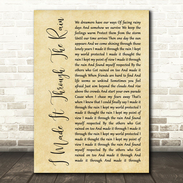 Barry Manilow I Made It Through The Rain Rustic Script Song Lyric Quote Music Print