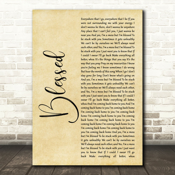 Daniel Caesar Blessed Rustic Script Song Lyric Quote Music Print