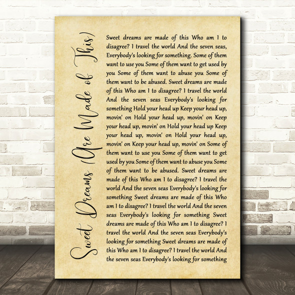 Eurythmics Sweet Dreams (Are Made of This) Rustic Script Song Lyric Quote Music Print