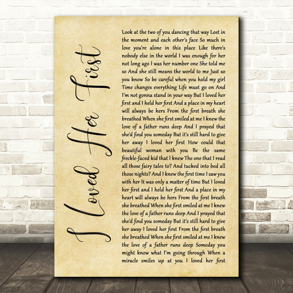 Heartland I Loved Her First Rustic Script Song Lyric Quote Music Print