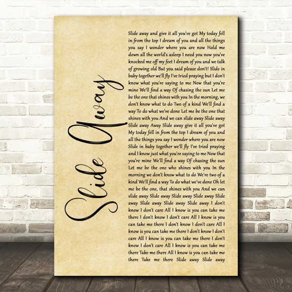 Oasis Slide Away Rustic Script Song Lyric Quote Music Print